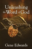 Gene Edwards | Unleashing The Word Of God | Taschenbuch | Englisch (2009)