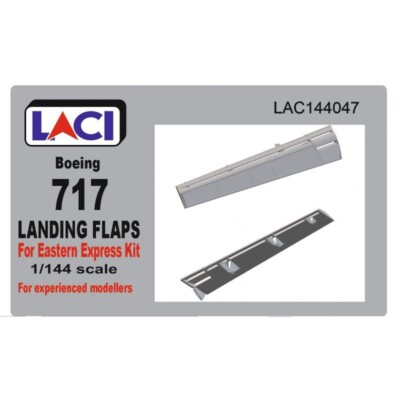 1/144 LACI 144047 Boeing B 717 Landing Flaps for Eastern Express model kit