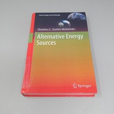 Alternative Energy Sources: 2012 Hardcover by Efstathios E. Michaelides
