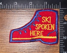 Ski Spoken Here Ski Boot Ski Patch Vintage