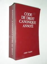 LAMBERTO DE ECHEVERRIA [SOUS LA DIR.] - CODE DE DROIT CANONIQUE ANNOTE - 1989