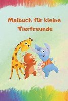 Malbuch FüR Kinder - Meine Tierkinder, Tiere, Zeichnen, KreativitäT