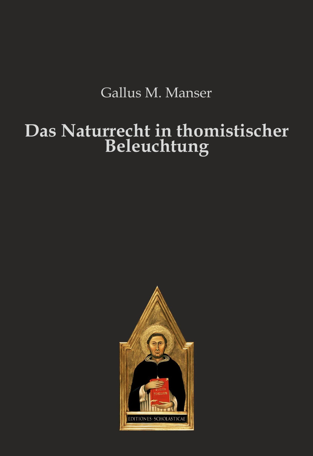 Das Naturrecht in thomistischer Beleuchtung | Gallus M. Manser | Taschenbuch | P - Gallus M. Manser