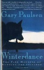 Winterdance: The Fine Madness of Running the Iditarod - Paperback - GOOD