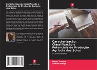 Jacob Usman (U. A.) | CaracterizaçãO, ClassificaçãO E Potenciais De ProduçãO...