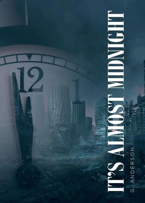 It's Almost Midnight G. Anderson Taschenbuch Englisch 2023 EAN 9798890438423