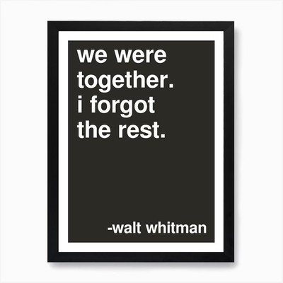 We Were Together Walt Whitman Love Gerahmtes Wandbild Poster Leinwanddruck Bild
