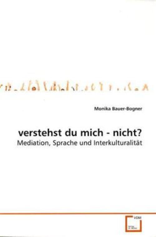 Thumbnail - Monika Bauer-bogner | Verstehst Du Mich - Nicht? | Taschenbuch |