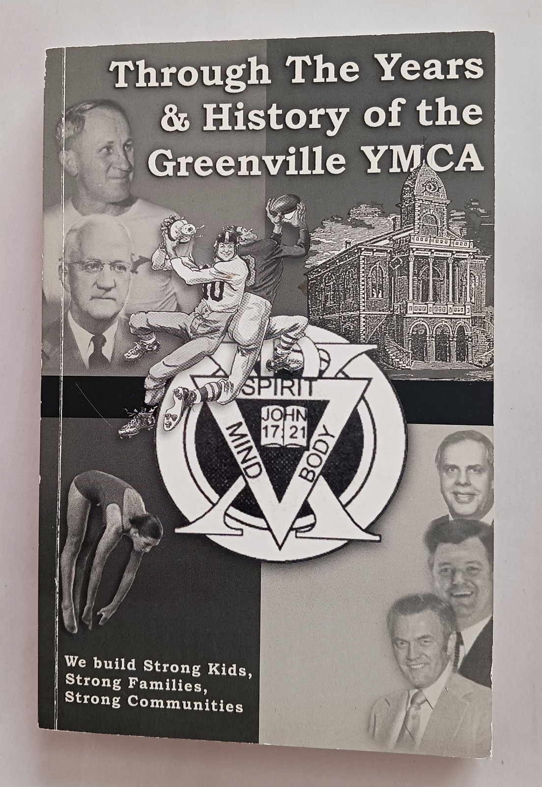 History of The Greenville SC YMCA Softcover Through The Years