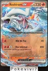 Carte Pokemon RESHIRAM 030/159 EX EV9 Ecarlate et Violet 9 JTG FR NEUF