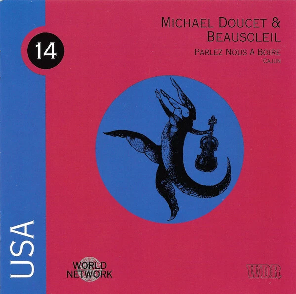 Michael Doucet & Beausoleil - Parlez Nous A Boire (CD, Comp) (Near Mint (NM or M