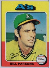 1975 Topps #613 Bill Parsons in EX Condition Athletics