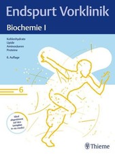 Endspurt Vorklinik: Biochemie I Skript 6 Kohlenhydrate; Lipide; Aminosäuren; Pro