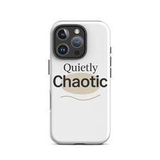 Quietly Chaotic iPhone Case Minimalist Aesthetic Phone Cover (iPhone 13–17)