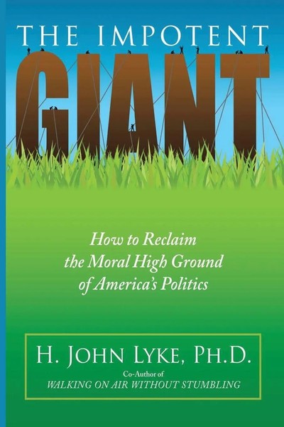 H. John Lyke | The Impotent Giant | Taschenbuch | Englisch (2008) | iUniverse-image