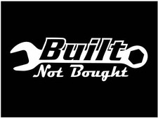 Built Not Bought Jdm Sticker Decal Vinyl Turbo Funny Illest Fresh