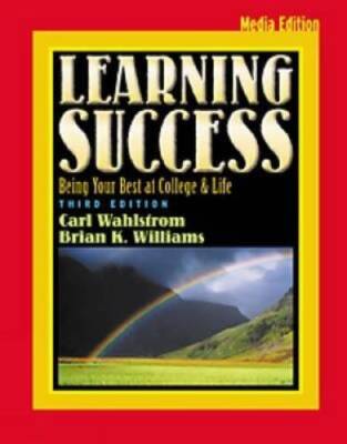 Learning Success: Being Your Best at College and Life, Media Edition (wit - GOOD