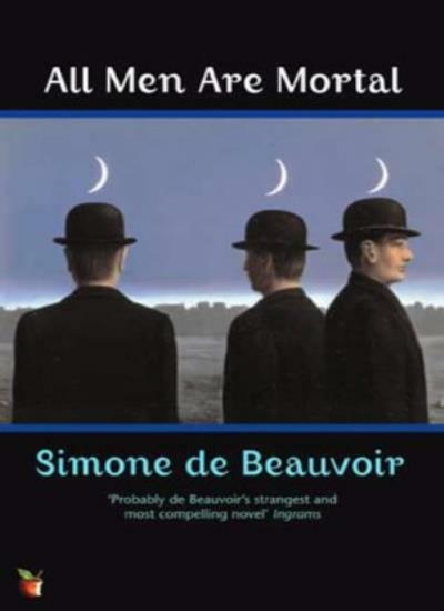 All Men Are Mortal (Virago Modern Classics)-Simone de Beauvoir, Euan Cameron