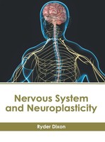 Ryder Dixon | Nervous System And Neuroplasticity | Buch | Englisch (2019)