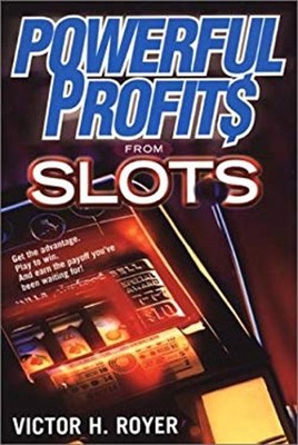 Powerful Profits from Slots Paperback Victor H. Royer