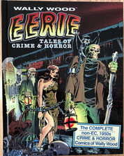 Wally Wood: Eerie Tales of Crime & Horror- The Complete Non-EC 1950s Crime & Hor