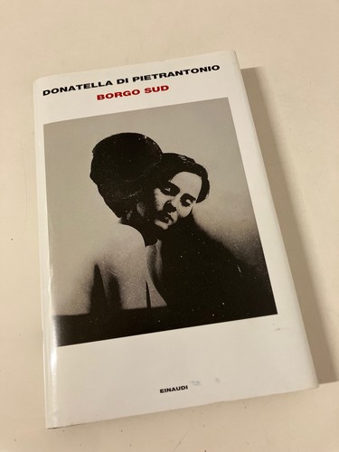 BORGO SUD Donatella di Pietrantonio Einaudi 2020