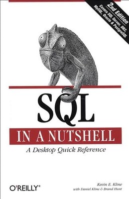 SQL In A Nutshell, 2nd Edition - Paperback By Kevin Kline - VERY GOOD