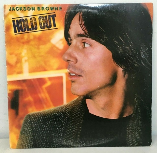 Jackson Browne Hold Out LP Vintage Vinyl Record eBay