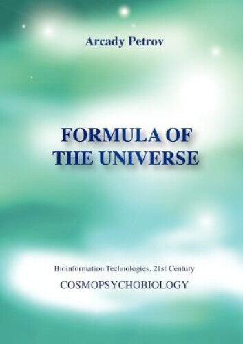 Thumbnail - Formula Of The Universe (cosmopsychobiology) By Petrov, Arcady