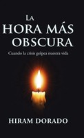 Hiram Dorado | La Hora MáS Obscura | Buch | Spanisch (2020) | Gebunden