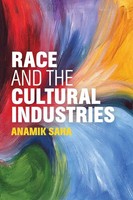 Race And The Cultural Industries | Anamik Saha | Englisch | Taschenbuch | 2017
