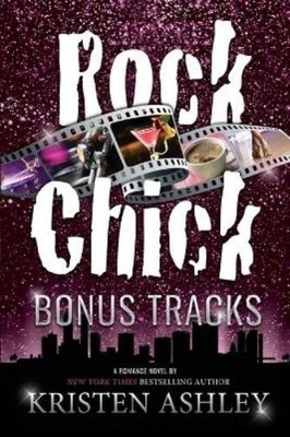 Kristen Ashley Rock Chick Bonus Tracks (Taschenbuch) (US IMPORT)
