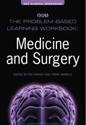 The Problem-Based Learning Workbook: Medicine and by Tim French PAPERBACK