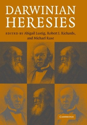 Darwinian Heresies by Abigail Lustig HARDBACK 9780521815161