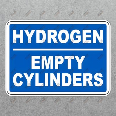 Hydrogen Empty Cylinders Safety Sign OSHA Compliant Hazard Warning #740001
