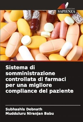 Sistema di somministrazione controllata di farmaci per una migliore compliance d