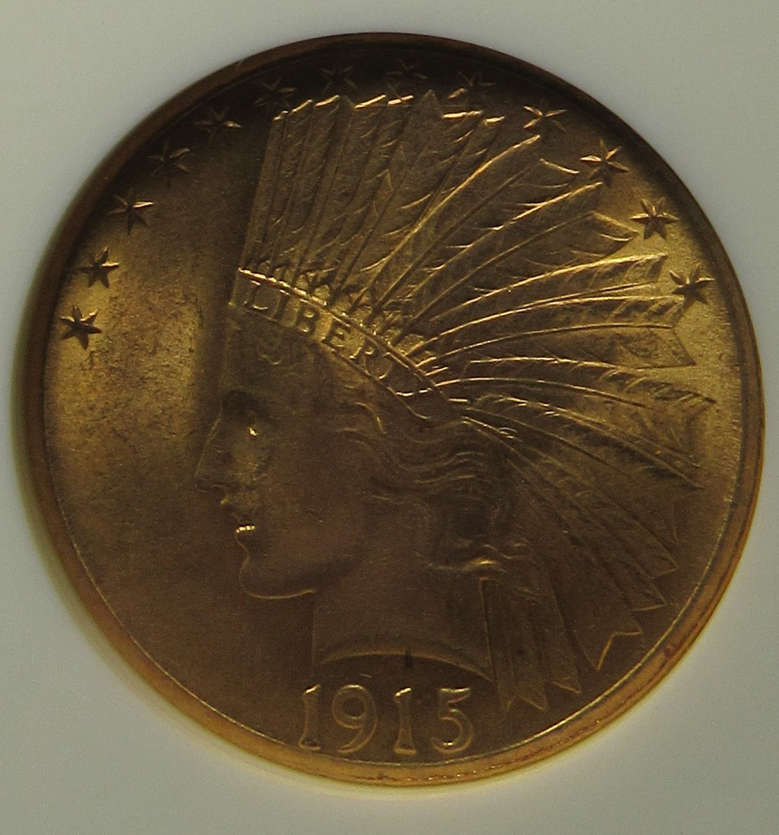 1915 $10 Gold Indian NGC MS63, Old Holder, Much Better  Coin!