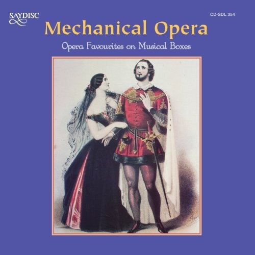 Различные исполнители Mechanical Opera: Избранные оперы на альбоме Music Box (CD)
