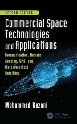 Commercial Space Technologies and Applications: Communication, Remote Sensing,