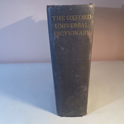 The Oxford Universal Dictionary 1955 3rd Ed. Revised w/Addenda William Little