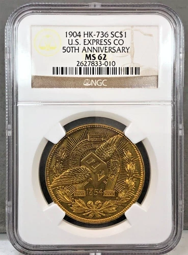 1904 U.S. Express Co. 50th Anniversary So-Called Dollar SC$1 HK-736 NGC MS62