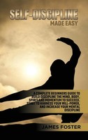 James Foster | Self-Discipline Made Easy | Buch | Englisch (2021) | Gebunden