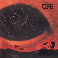 Cpr - Just Like Gravity - Cd - G3Z