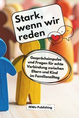 Stark, wenn wir reden: Gesprächsimpulse und Fragen für Buch NiWo Publishing