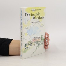 Der fremde Wanderer: Begegnungen  |  Alice ...