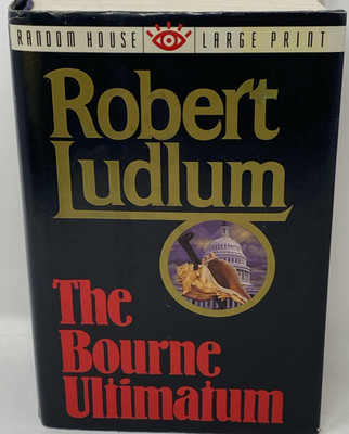 The Bourne Ultimatum (Random House Large Print) by Robert Ludlum