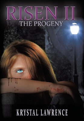 Risen II   The Progeny By Krystal Lawrence - New Copy - 9781941536520