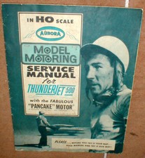 Aurora Model Motoring Service Manual for Thunderjet 500 Slot Car Racing 1963