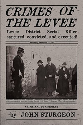 Crimes of the Levee: The Hunt - VERY GOOD