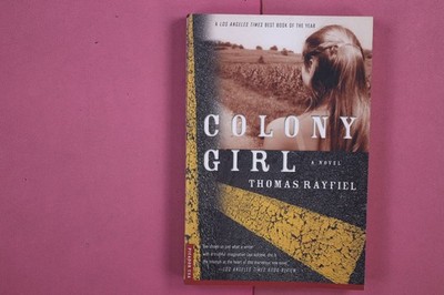 267483 Rayfiel, Thomas COLONY GIRL St. Martins Press-3PL